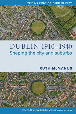 Dublin, 1910-1940