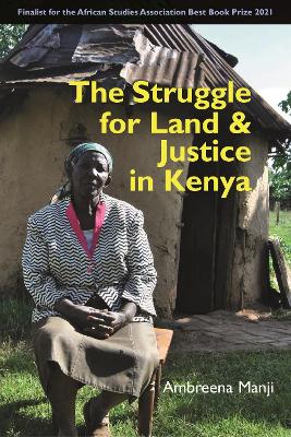 The Struggle for Land and Justice in Kenya