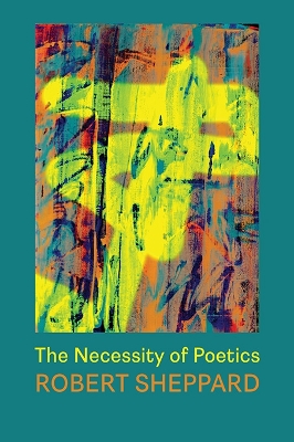 The Necessity of Poetics