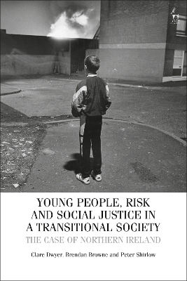 Young People, Risk, and Social Justice in a Transitional Society