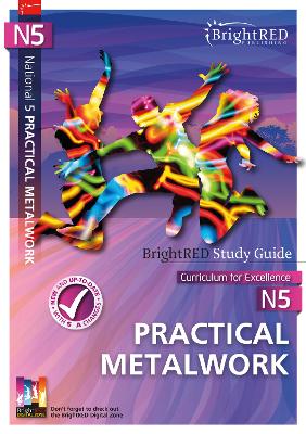 BrightRED Study Guide N5 Practical Metalworking