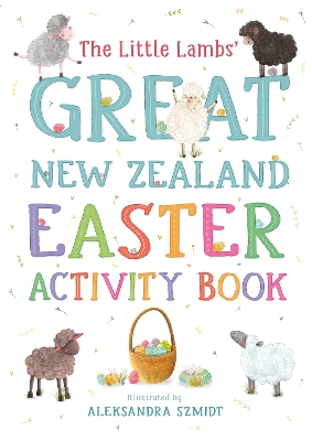 Little Lambs' Great New Zealand Easter Activity Book