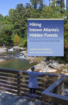 Hiking Intown Atlanta's Hidden Forests