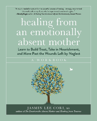 Healing from an Emotionally Absent Mother