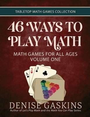 46 Ways to Play Math