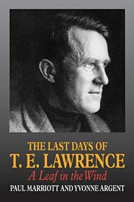 Last Days of T.E. Lawrence