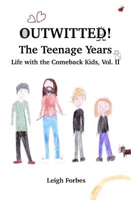 Outwitted! The Teenage Years