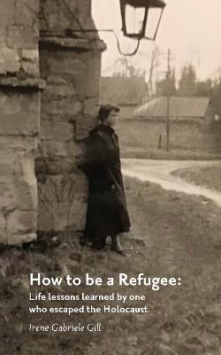 How to be a Refugee