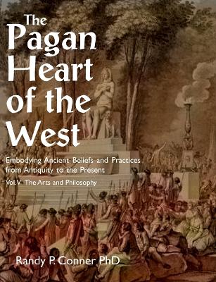 The Pagan Heart of the West