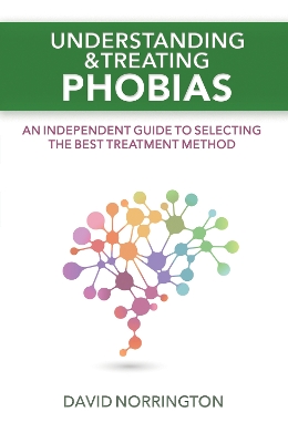 Understanding and Treating Phobias
