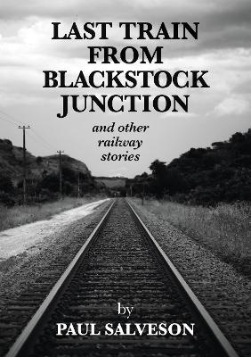 Last Train from Blackstock Junction