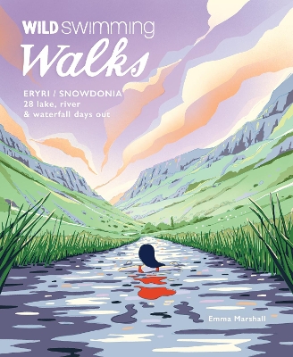 Wild Swimming Walks Eryri / Snowdonia