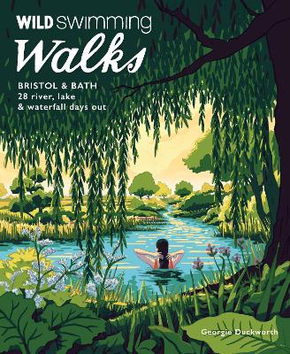 Wild Swimming Walks Bristol & Bath