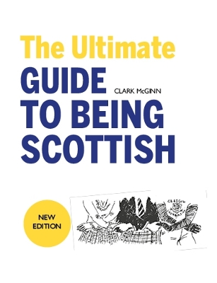 Ultimate Guide to Being Scottish