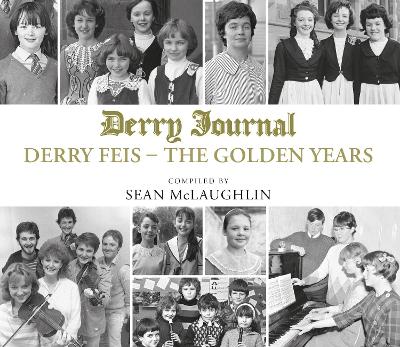 Derry Feis - The Golden Years