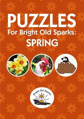 Puzzles for Bright Old Sparks: Spring