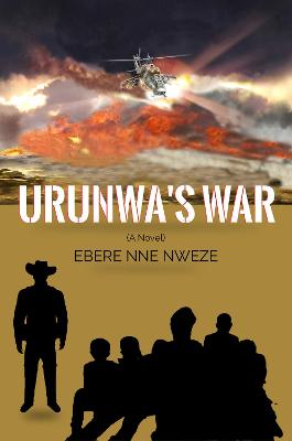 Urunwa's War