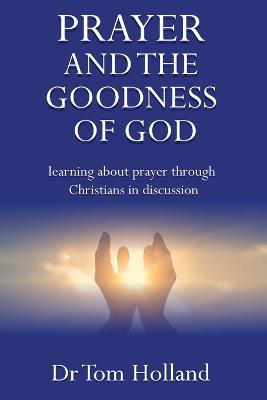 Prayer and the Goodness of God