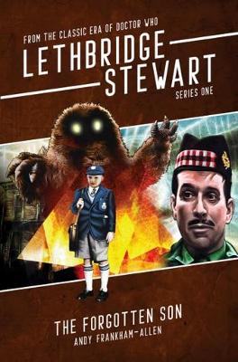 Lethbridge Stewart: The Forgotten Son