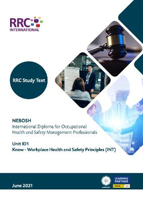 RRC Study Text: NEBOSH International Diploma for Occupational Health and Safety Management Professionals