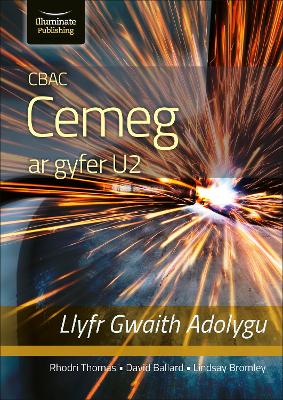 CBAC CEMEG U2 LLYFR GWAITH ADOLYGU (WJEC CHEMISTRY FOR A2 LEVEL - REVISION WORKBOOK)