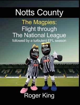 Notts County The Magpies