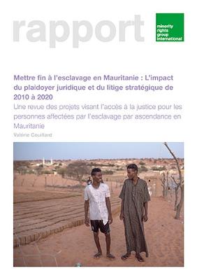 Mettre fin a l'esclavage en Mauritanie : L'impact du plaidoyer juridique et du litige strategique de 2010 a 2021
