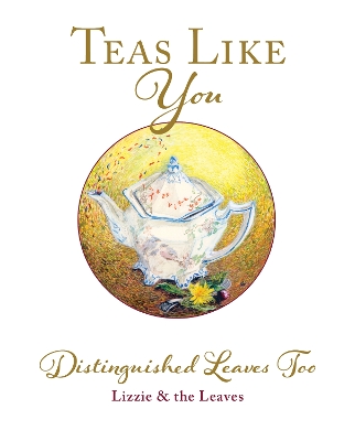 Teas Like You
