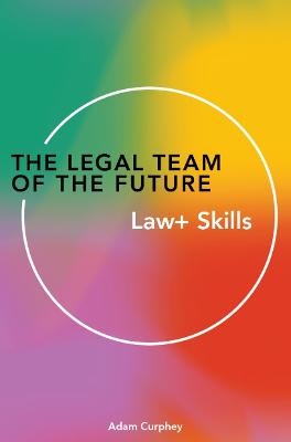 The Legal Team of the Future