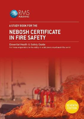 Study Book for the NEBOSH Certificate in Fire Safety