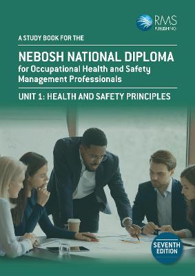 Study Book For The NEBOSH National Diploma for Occupational Health and Safety Management Professionals