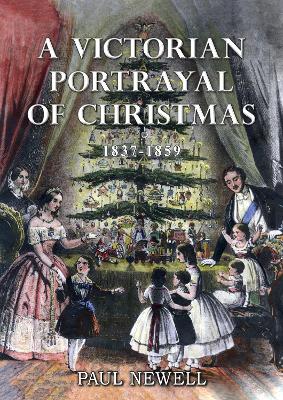 A Victorian Portrayal of Christmas 1837-1859