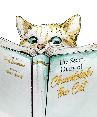 The Secret Diary of Chumleigh the Cat