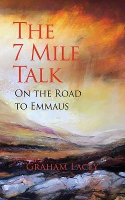 7-Mile Talk