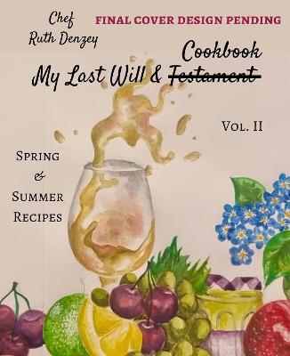 My Last Will & Cookbook