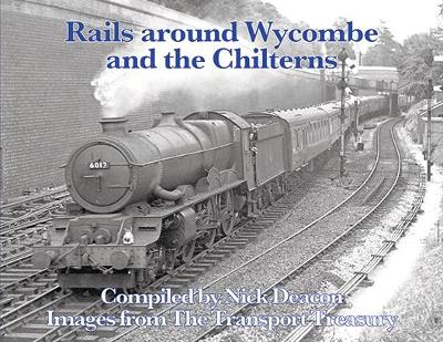 Rails around Wycombe and the Chilterns