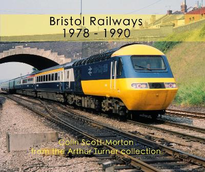 Bristol Railways 1978 - 1990