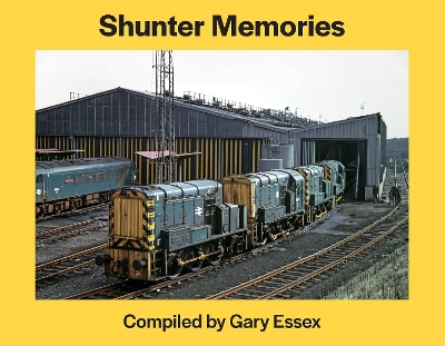 Shunter Memories