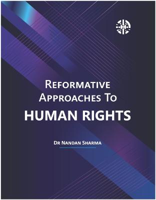 Reformative Approaches To Human Rights