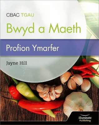 CBAC TGAU Paratoi Bwyd a Maeth - Profion Ymarfer (WJEC Eduqas GCSE Food Preparation and Nutrition: Practice Tests)