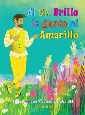 Al Sr. Brillo le gusta el Amarillo