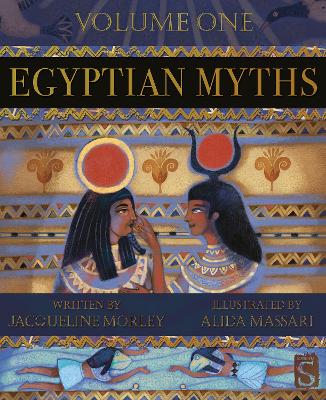 Egyptian Myths: Volume One