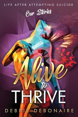 Alive to Thrive