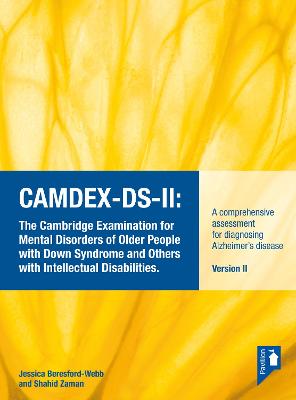 CAMDEX-DS-II: The Cambridge Examination for Mental Disorders of Older People with Down Syndrome and Others with Intellectual Disabilities Manual