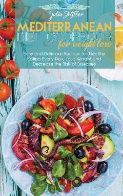 Mediterranean Diet Cookbook For Weight Loss