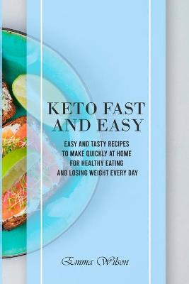 Keto Fast And Easy
