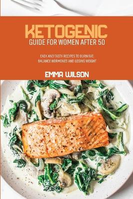 Ketogenic Guide For Women After 50