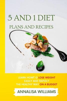5 and 1 Diet Plans and Recipes