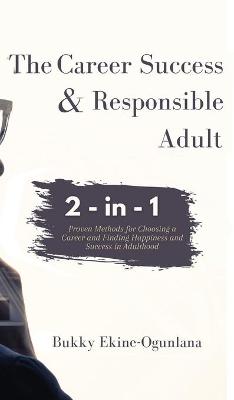 The Career Success and Responsible Adult