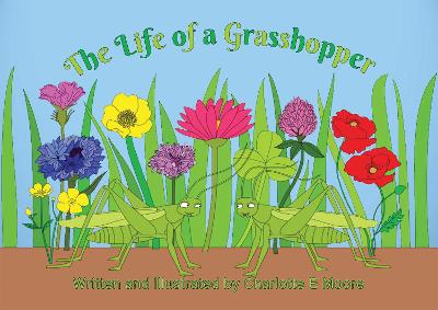 The Life of a Grasshopper